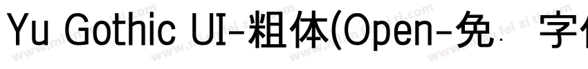 Yu Gothic UI-粗体(Open字体转换